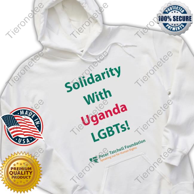Official Peter Tatchell Solidarity With Uganda Lgbts Tee Shirt
