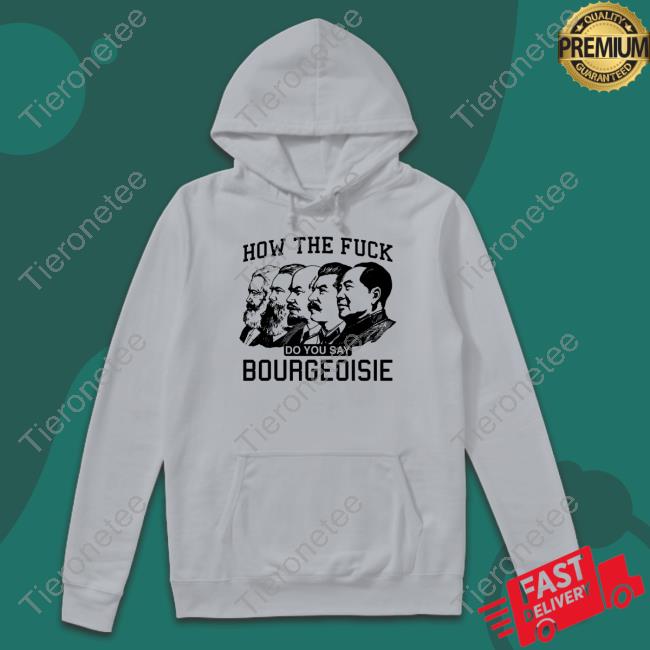 How The Fuck Do You Say Bourgeoisie Tank