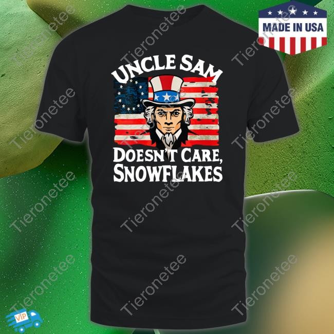 Uncle Sam Doesn't Care Snowflakes Shirts Biden Mark Joseph Stern