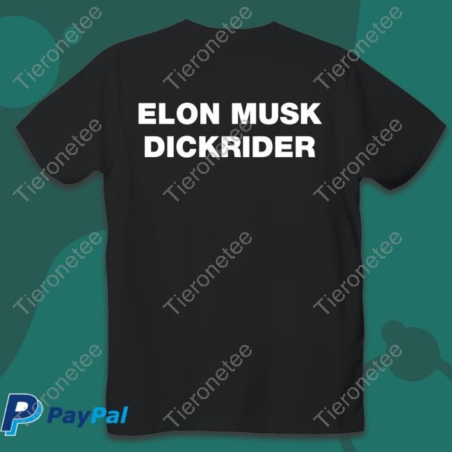Official Elon Musk Dickrider Tee Shirt