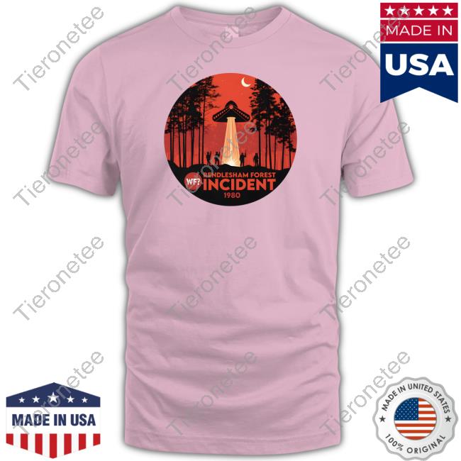 Rendlesham Rendlesham Forest Incident 1980 Shirt