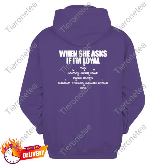 Official When She Asks If I'm Loyal Shirt David McGrady