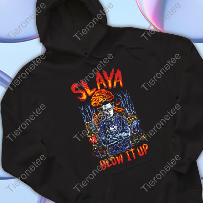 Slaya Blow It Up Shirts Pattyp