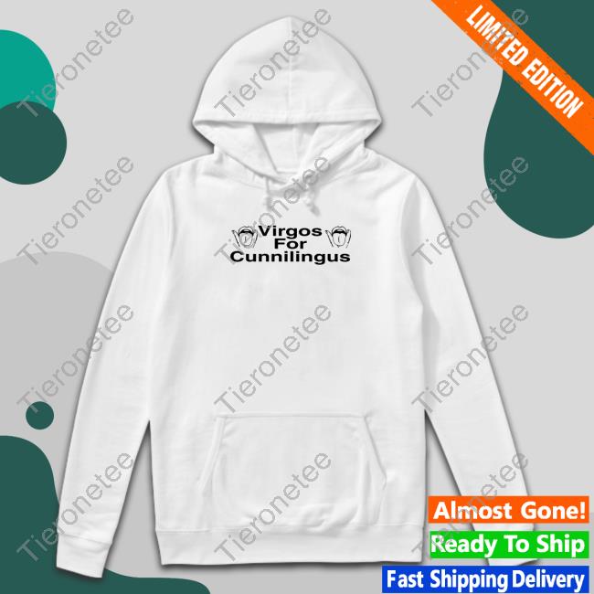 Virgos For Cunnilingus Long Sleeve Tee Shirts That Go Hard