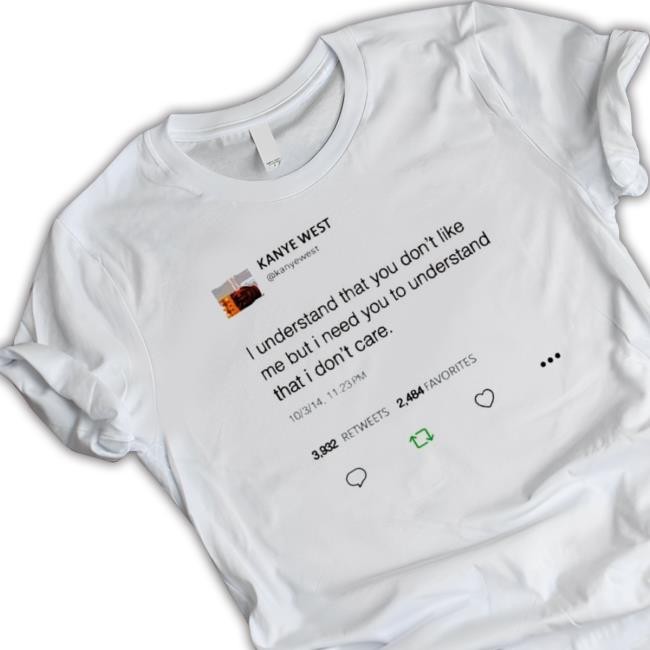 Official I understand that you don’t like me but I need you to understand that I don’t care Tee Shirts