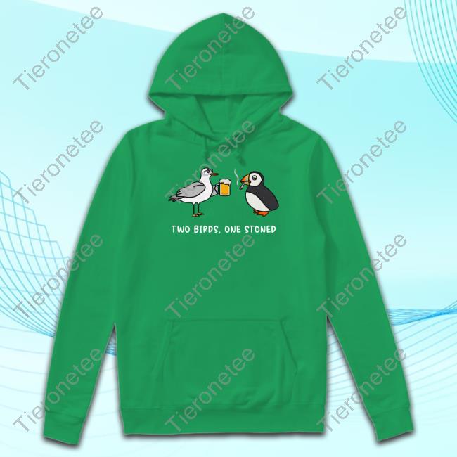 Two Birds One Stoned Hoodie
