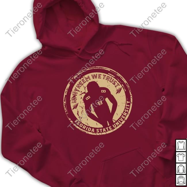 In Hykeem We Trust Florida State University Shirts