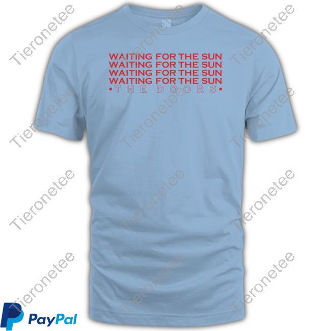 The Doors Store Waiting For The Sun Cascading The Doors Shirt
