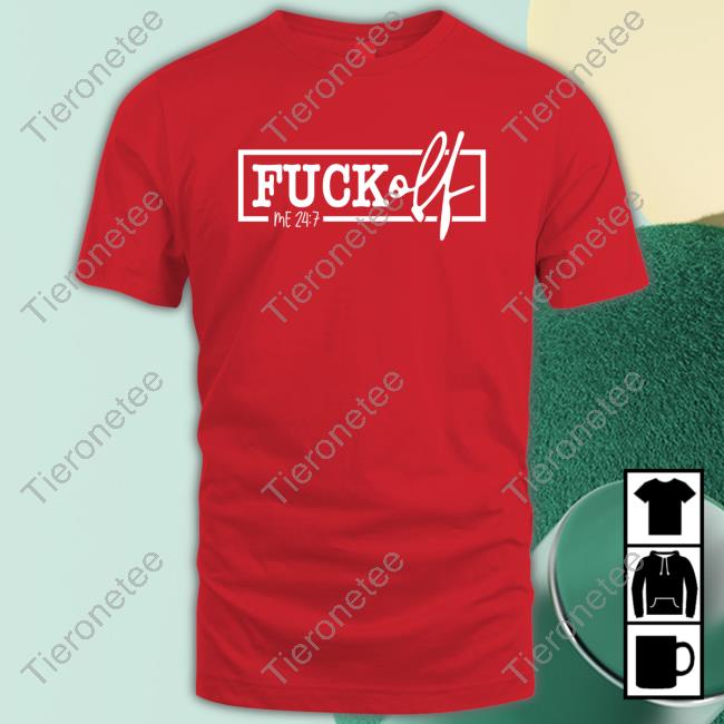 Wicked-Naughty Merch Official Fuck Off Me 24:7 T-Shirt