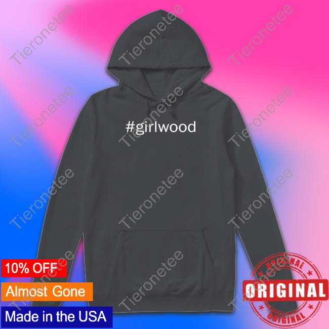 #Girlwood Shirt