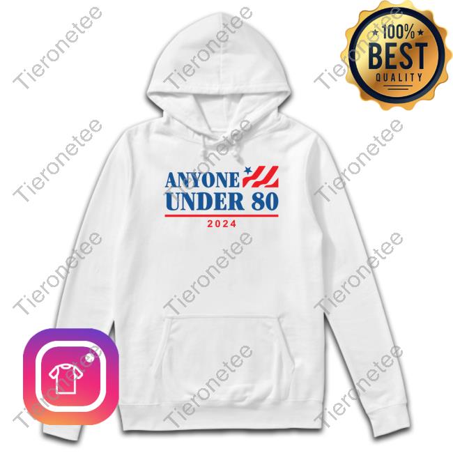 Shitheadsteve Merch Anyone Under 80 2024 Shirt