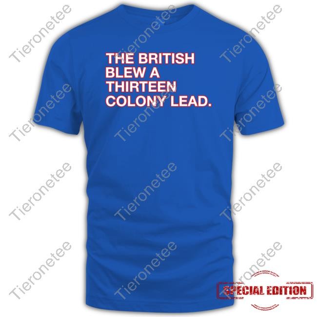The British Blew A Thirteen Colony Lead Shirt Blue