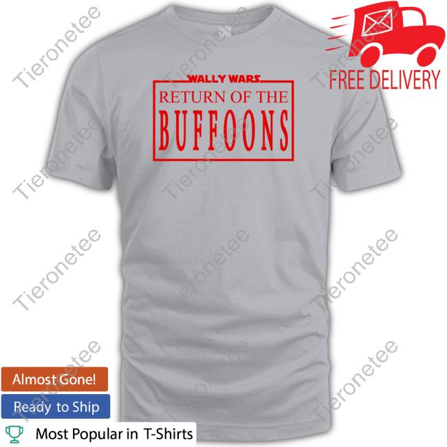Lofe Merch Wally Wars Return Of The Buffoons Hooded Sweatshirt