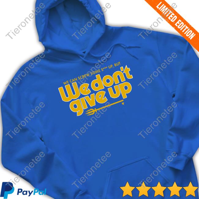 Official BreakingT Shop Seattle We Don't Give Up Hoodie
