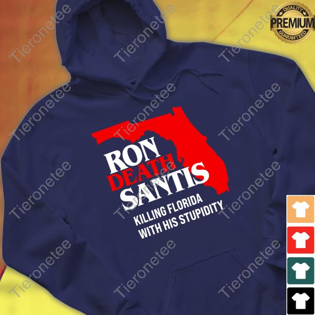 Ron DeSantis Florida Governor Destroying Florida Shirt
