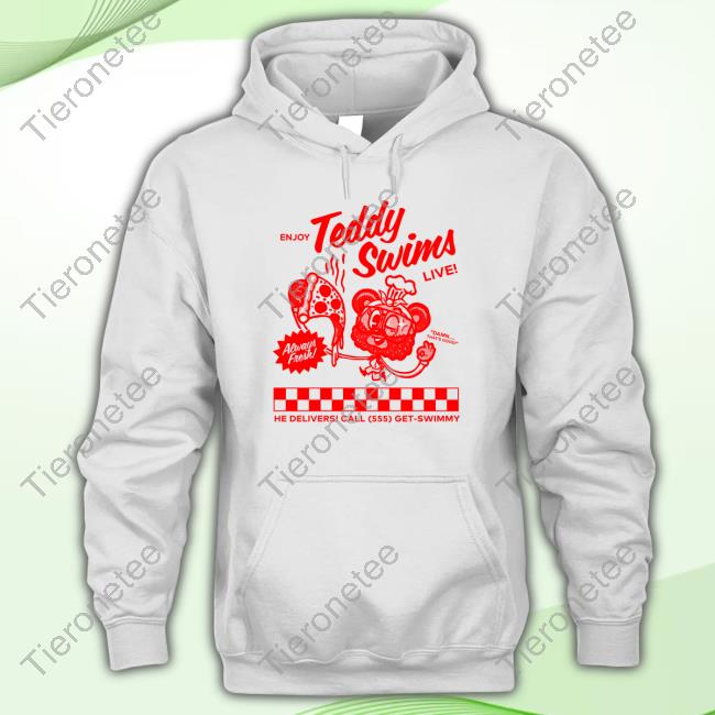 Official Swimmy Pizza Enjoy Teddy Swims Live Tee