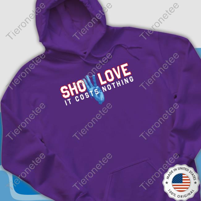 Show Love It Costs Nothing Shirt Damar Hamlin
