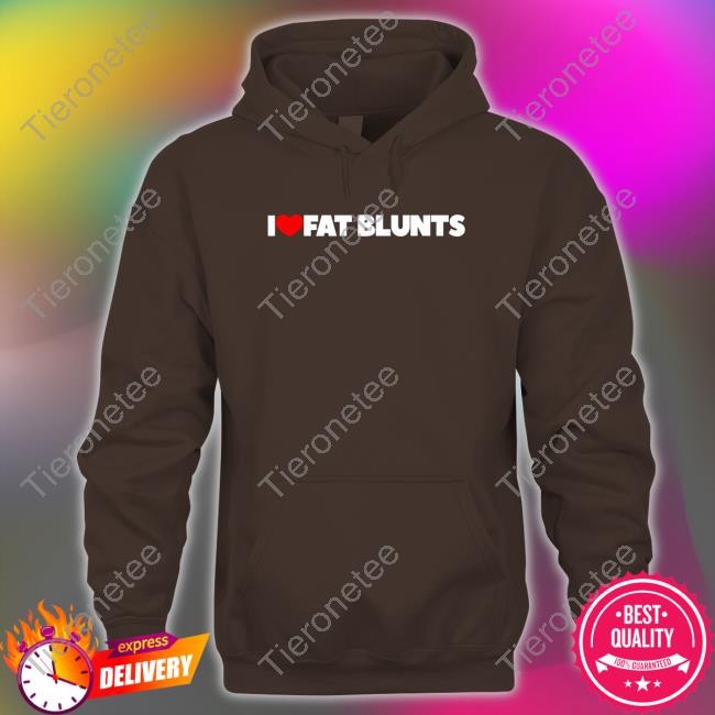I Love Fat Blunts Shirt Black