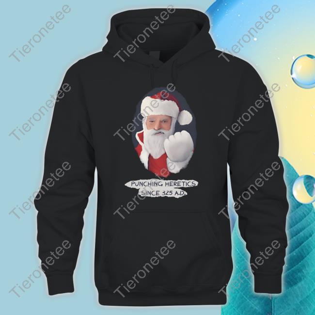 Official Santa Punching Heretics Since 325 Ad Tee
