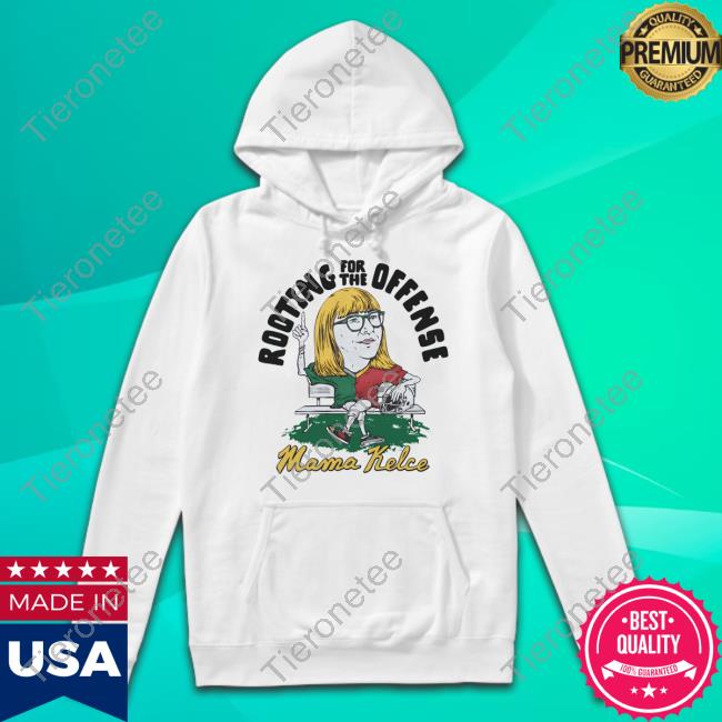 Mama Kelce Rooting For The Offense T-Shirt