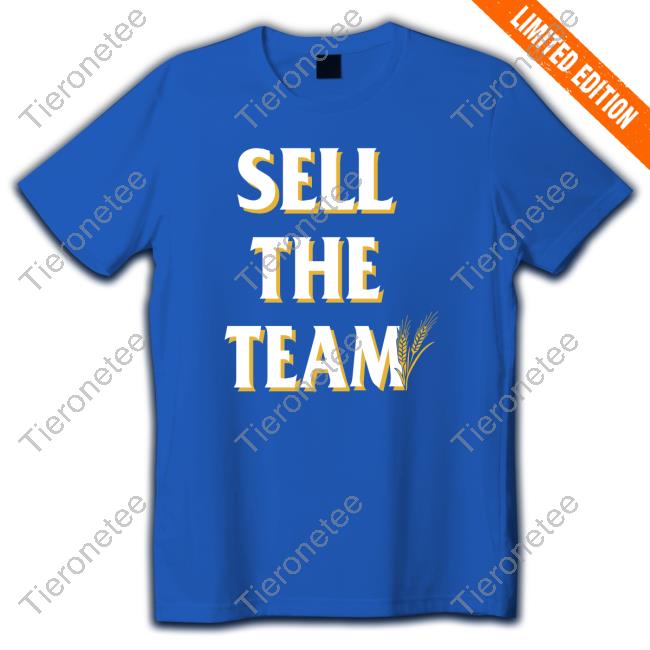 Official Sell The Team Shirts