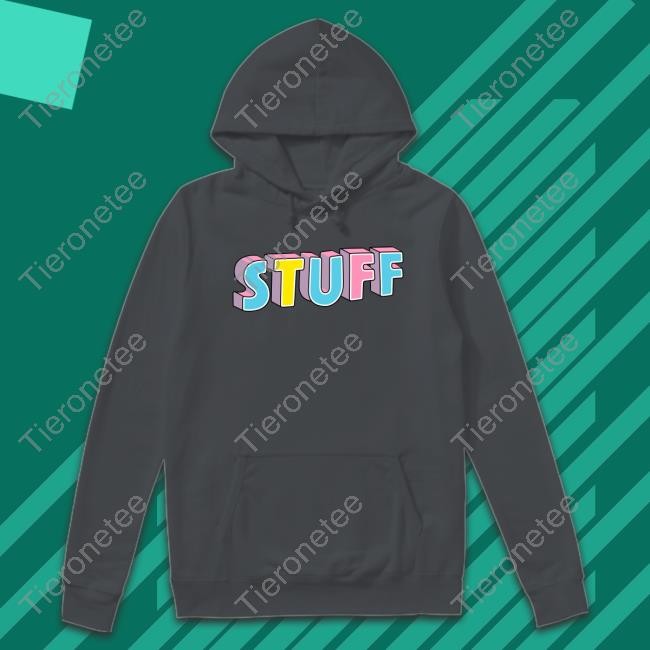 Stuff T-Shirt Howie Mandel The H3 Podcast