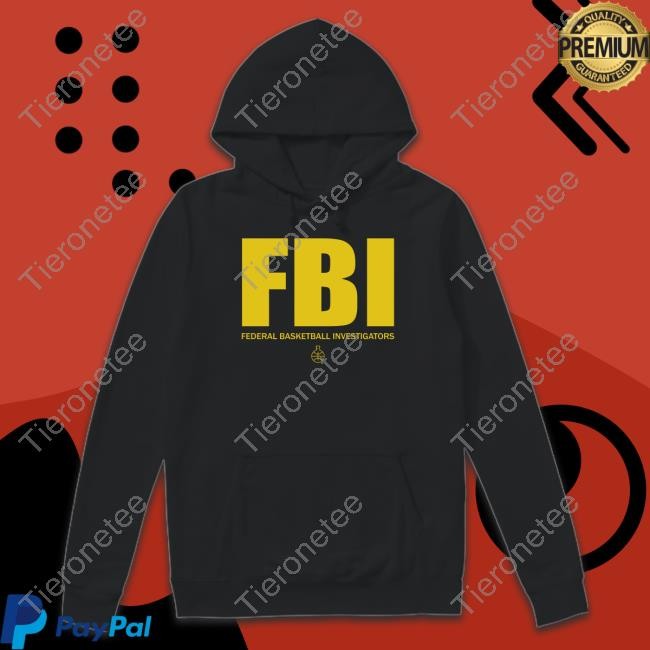 The FBI Federal Basketball Investigators Shirts
