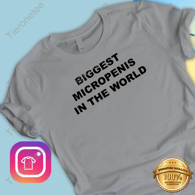 Shirts That Go Hard Biggest Micropenis In The World Tank