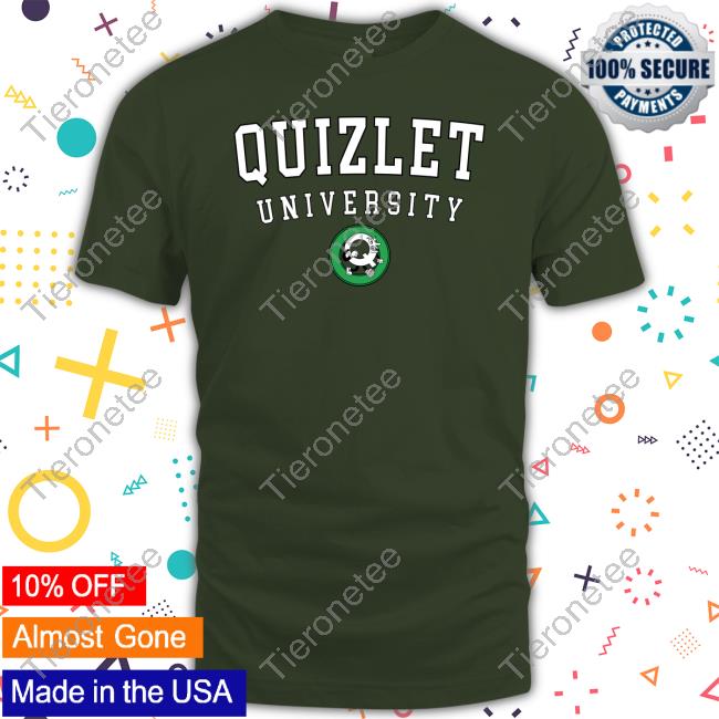 Quizlet University T Shirts