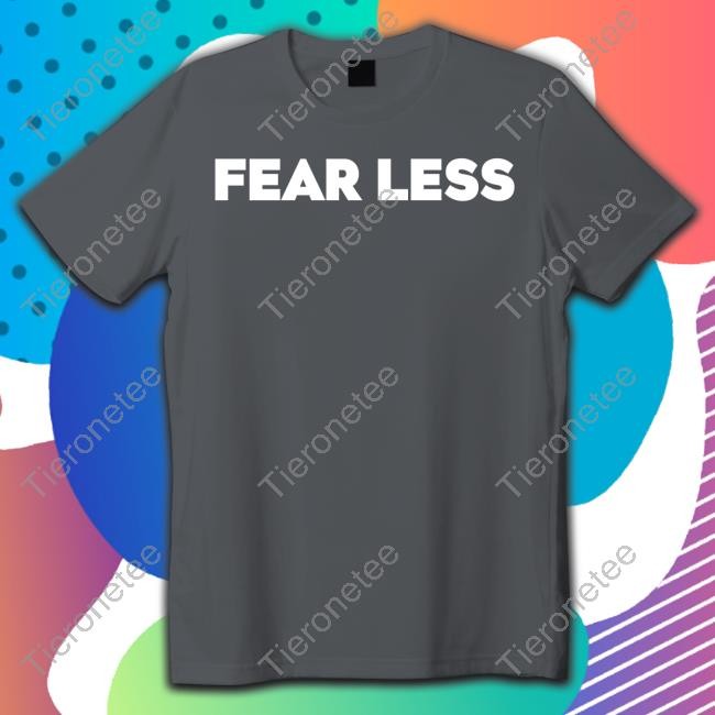 Fear Less Hoodie Phyna Unusualphyna