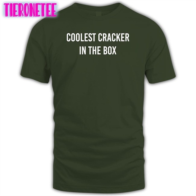 Coolest Cracker In The Box Shirt 30 Second Jams