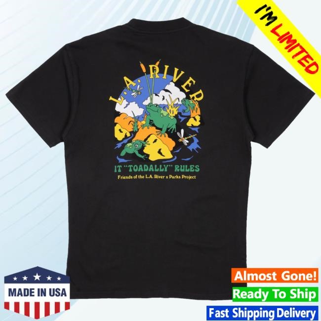 LA River Toadally Rules Shirt Parks Project Apparel Shop