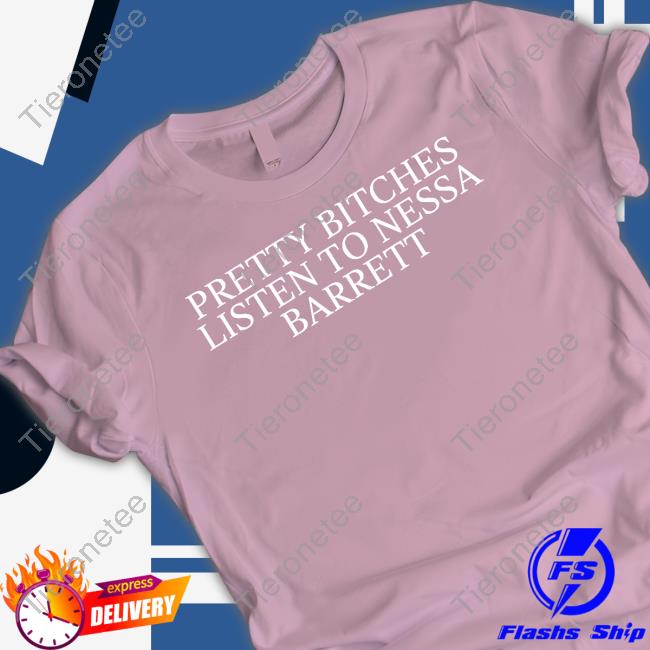 Pretty Bitches Listen To Nessa Barrett Sweatshirt