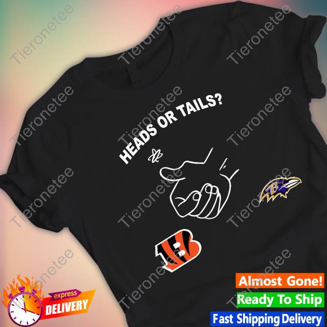 Heads Or Tails Shirt