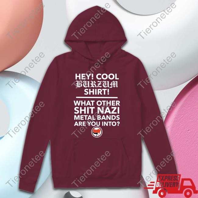 Hey Cool Burzum Hoodie