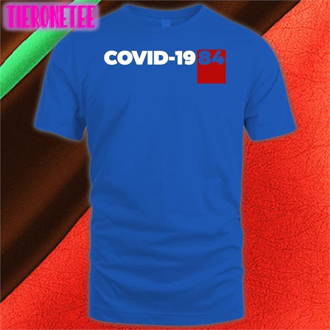 Rebel News Store Covid 1984 T Shirt Rebelnewsstore